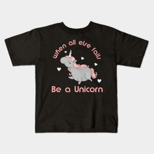 Be a Unicorn Kids T-Shirt